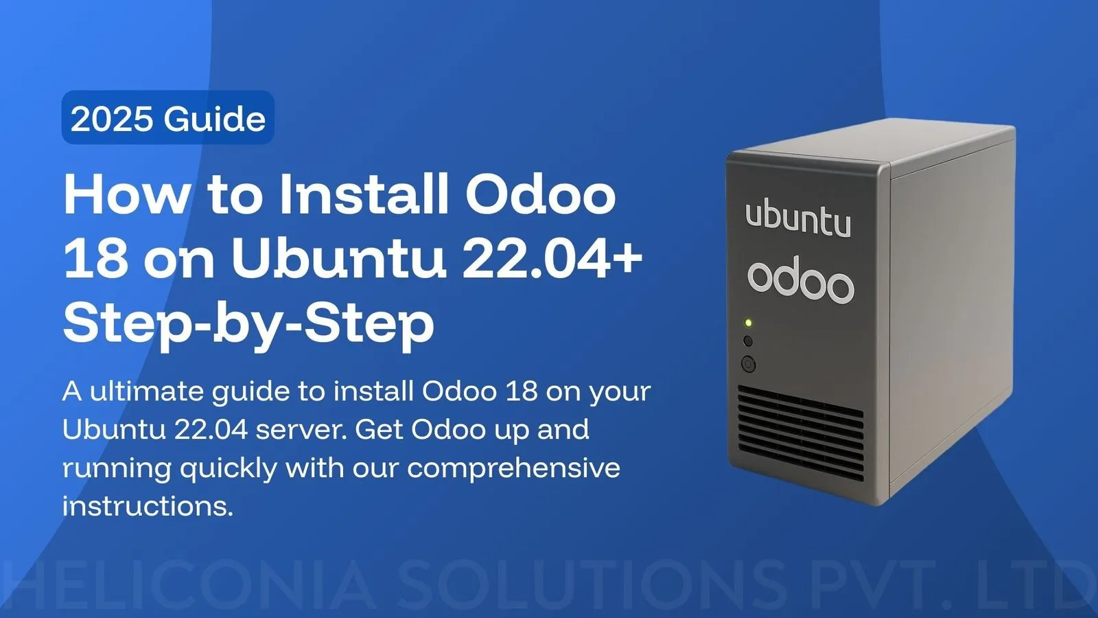 How to Install Odoo 18 on Ubuntu 22.04 Step-by-Step