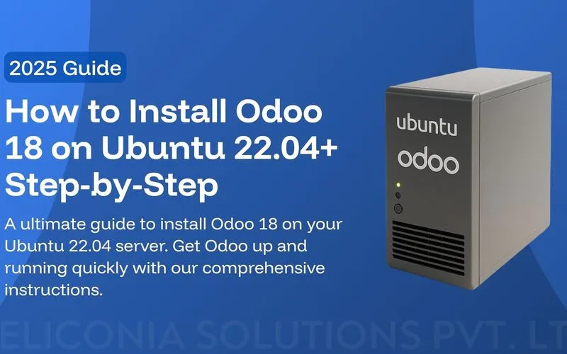 How to Install Odoo 18 on Ubuntu 22.04 Step-by-Step